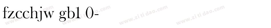 fzcchjw gb1 0字体转换